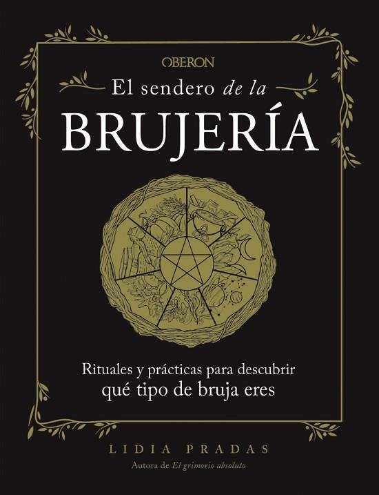 EL SENDERO DE LA BRUJERÍA | 9788441547902 | LIDIA PRADAS