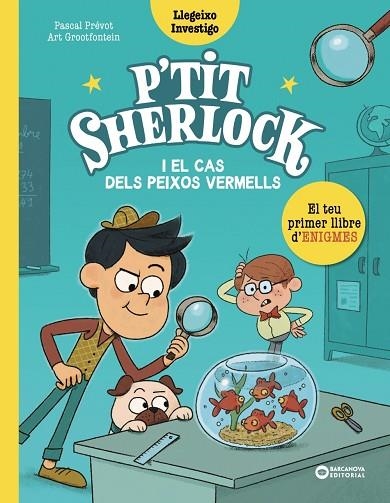 PETIT SHERLOCK I EL CAS DELS PEIXOS VERMELLS | 9788448959784 | PASCAL PRÉVOT