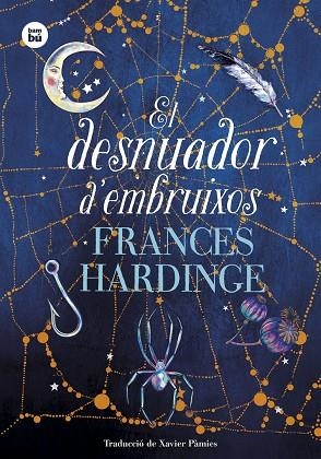 EL DESNUADOR D'EMBRUIXOS | 9788483438480 | FRANCES HARDINGE