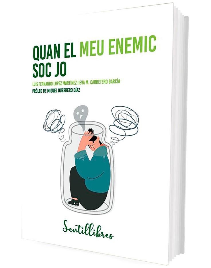 QUAN EL MEU ENEMIC SOC JO | 9788426736697 | LUIS FERNANDO LOPEZ & EVA M. CARRETERO