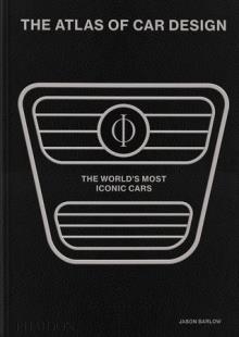 The Atlas of Car Design: The World's Most Iconic Cars | 9781838665999 | BARLOW & BERK & BIRD