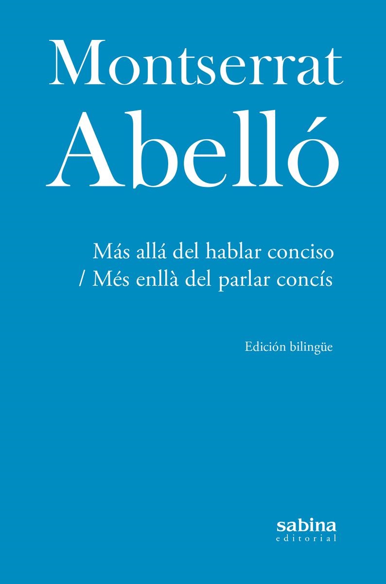 Más allá del hablar conciso Més enllà del parlar concís | 9788412412277 | MONTSERRAT ABELLO I SOLER