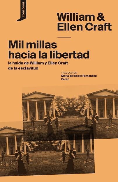 Mil millas hacia la libertad | 9788419490162 | WILLIAN CRAFT