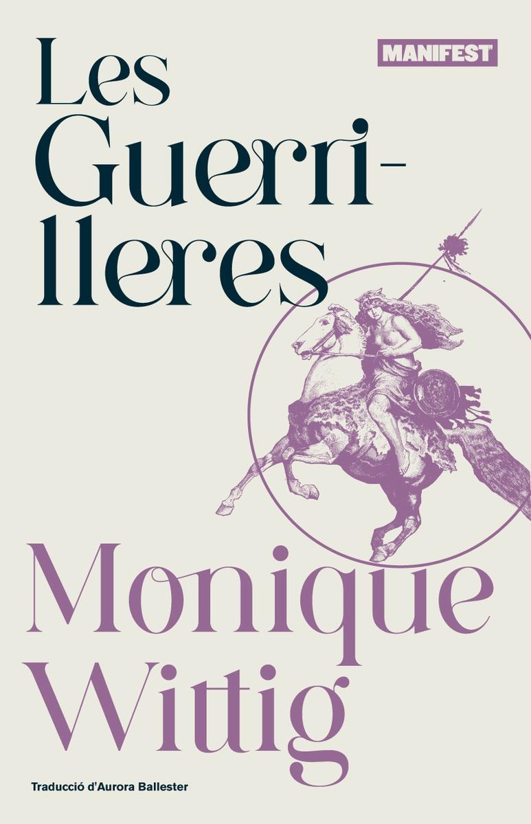 Les guerrilleres | 9788419719454 | MONIQUE WITTIG