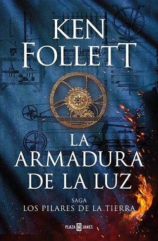 LOS PILARES DE LA TIERRA 04 LA ARMADURA DE LA LUZ | 9788401030130 | KEN FOLLETT