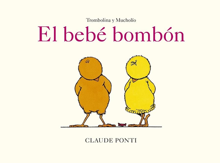 El bebé bombón | 9788473294058 | Claude Ponti