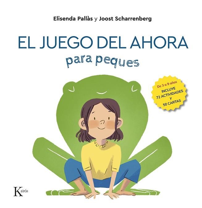 El juego del ahora para peques | 9788411211918 | Elisenda Pallàs & Joost Scharrenberg