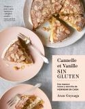 Cannelle et vanille sin gluten | 9788419483188 | Aran Goyoaga