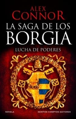 La saga de los Borgia: Lucha de poderes | 9788419620521 | ALEX CONNOR