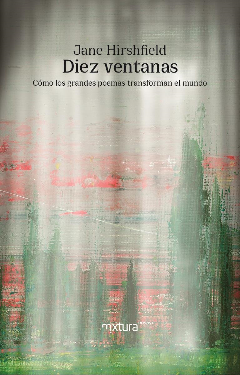 Diez ventanas | 9788412551372 | JANE HIRSHFIELD