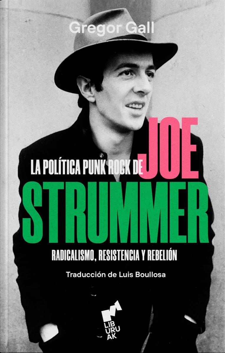 La política Punk Rock de Joe Strummer | 9788419234087 | GREGOR CALL