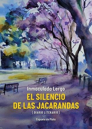 SILENCIO DE LAS JACARANDAS, EL | 9788419877062 | INMACULADA LERGO