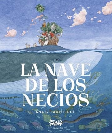 La nave de los necios | 9788419684004 | ANA G, LARTITEGUI