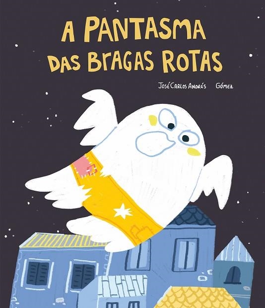 A Pantasma das bragas rotas (2ª Ed.) | 9788418599545 | GOMEZ & JOSÉ CARLOS ANDRÉS