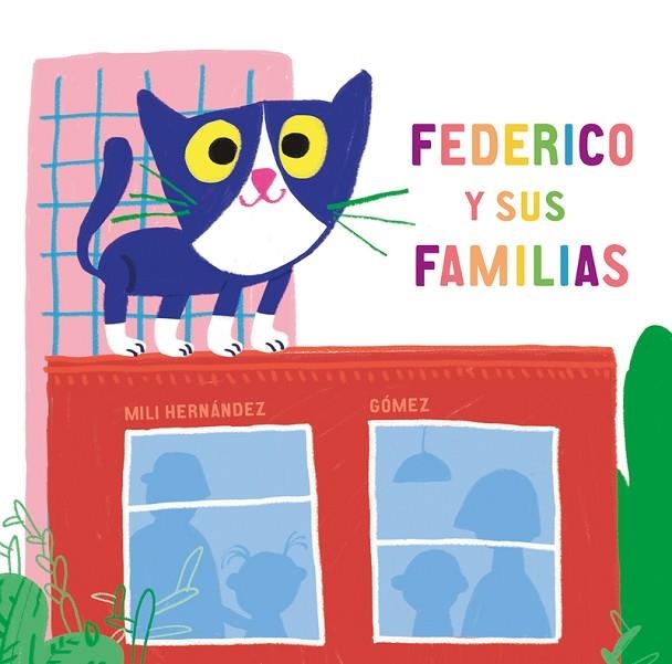 Federico y sus familias (3ªED) | 9788417673482 | GOMEZ & MILI HERNANDEZ