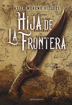 HIJA DE LA FRONTERA | 9788445014639 | ASIER MORENO VIZUETE