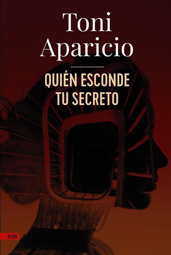 QUIÉN ESCONDE TU SECRETO | 9788411484138 | TONI APARICIO