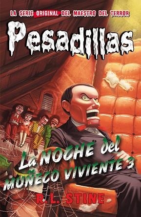 La noche del muñeco viviente 3 | 9788416387434 | R.L. STINE