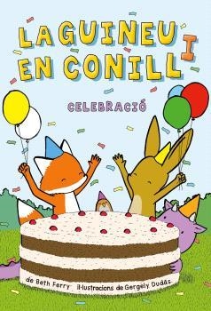 LA GUINEU I EN CONILL 03 CELEBRACIO | 9788467964370 | BETH FERRY & GERGELY DUDAS