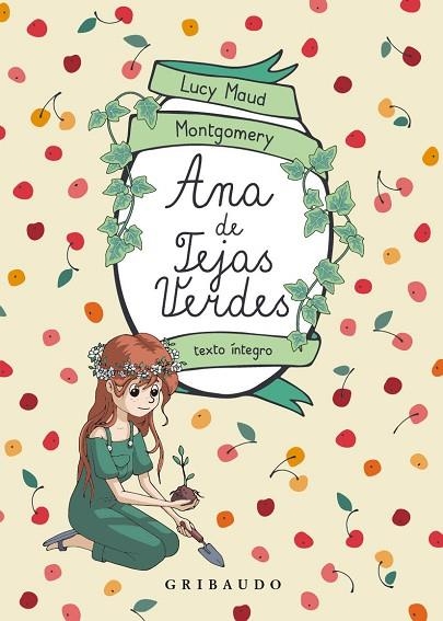 Ana de las tejas verdes | 9788412633610 | Lucy Maud Montgomery