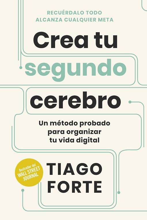 Crea tu segundo cerebro | 9788417963859 | Tiago Forte