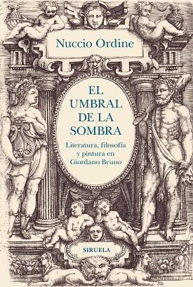 EL UMBRAL DE LA SOMBRA | 9788419744814 | Nuccio Ordine