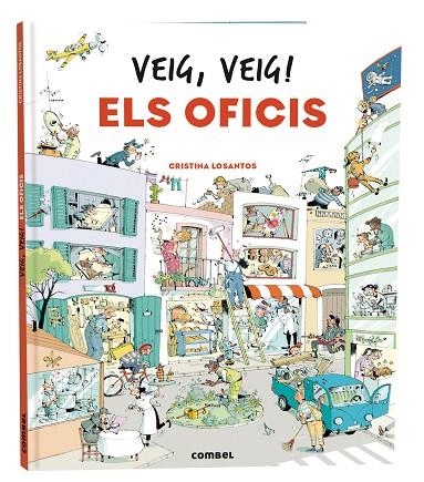 VEIG VEIG ELS OFICIS | 9788411580328 | CRISTINA LOSANTOS