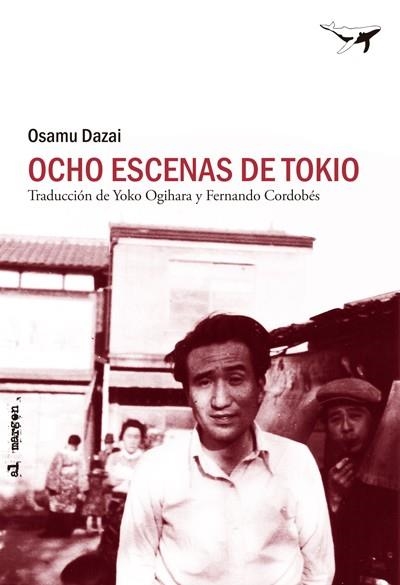 Ocho escenas de Tokio | 9788493907624 | Osamu Dazai