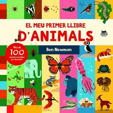 El Meu primer llibre d'animals | 9788412557183 | Ben Newman