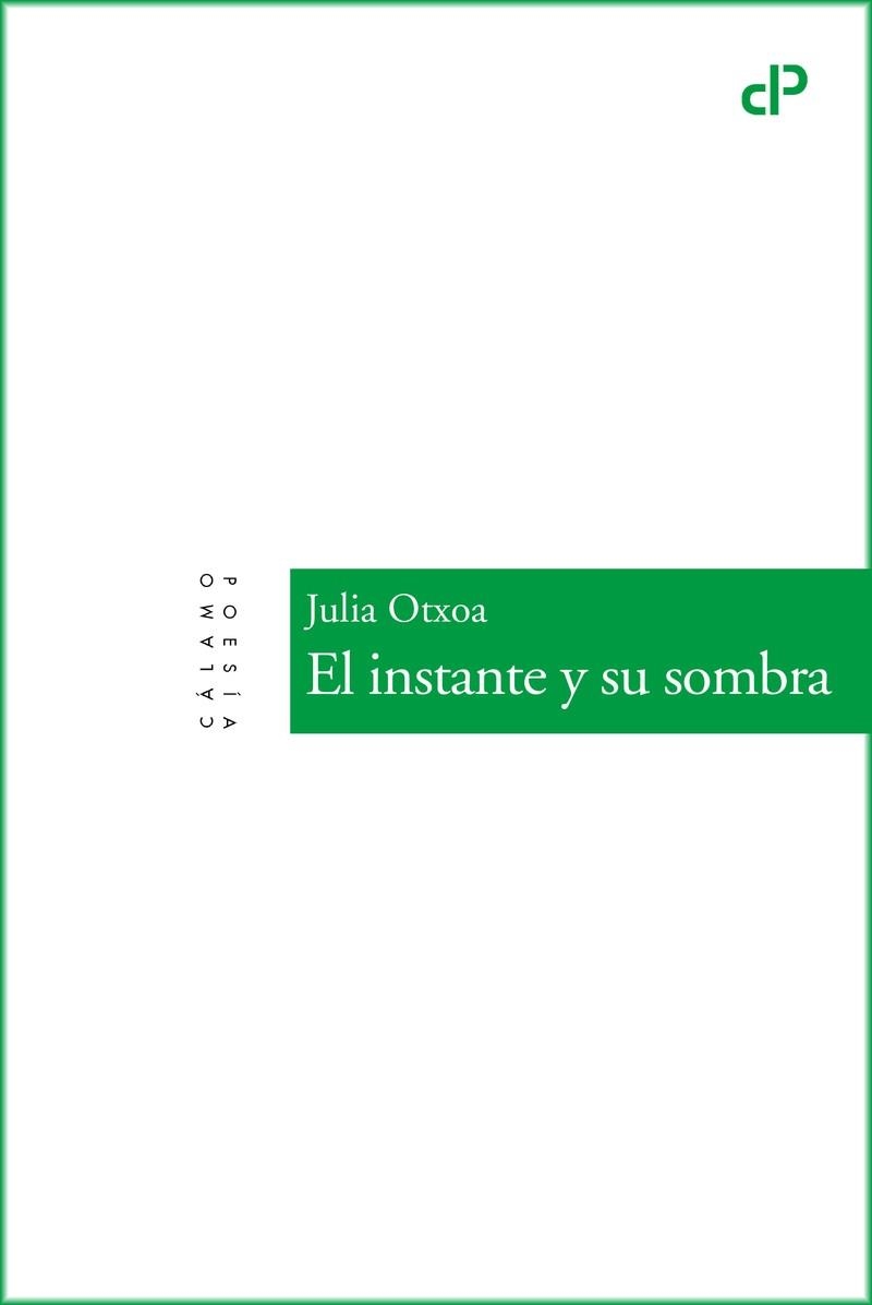 El instante y su sombra | 9788419964038 | JULIA OTXOA