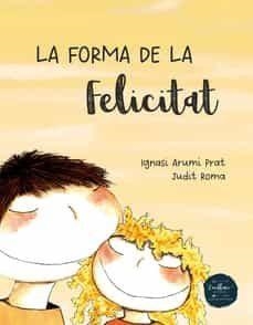 LA FORMA DE LA FELICITAT | 9788412390865 | IGNASI ARUMÍ PRATS