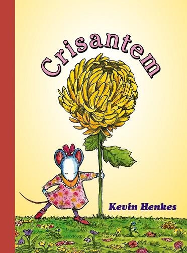 CRISANTEM | 9788418900556 | KEVIN HENKES