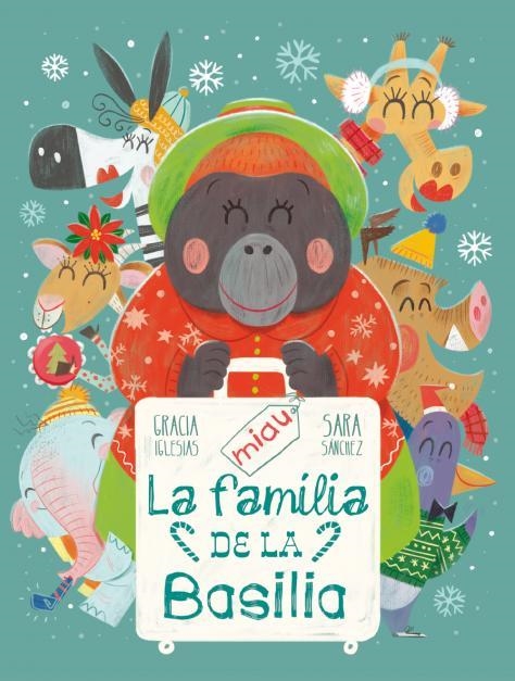 La familia de la Basilia | 9788418753329 | IGLESIAS LODARES & SANCHEZ