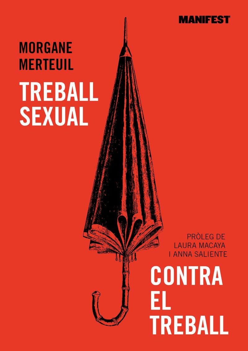 Treball sexual contra el treball | 9788419719034 | MORGANE MERTEUIL