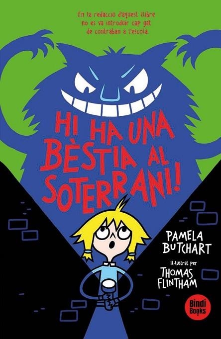 HI HA UNA BÈSTIA AL SOTERRANI! | 9788418288685 | PAMELA BUTCHART & THOMAS FLINTHAM