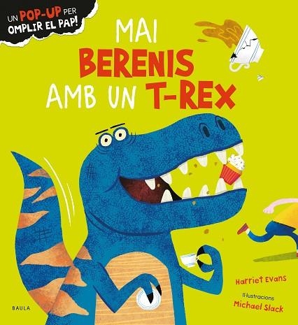 MAI BERENIS AMB UN T-REX | 9788447950683 | HARRIET EVANS