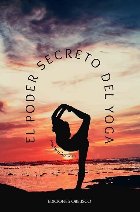 EL PODER SECRETO DEL YOGA | 9788411720502 | NISCHALA JOY DEVI