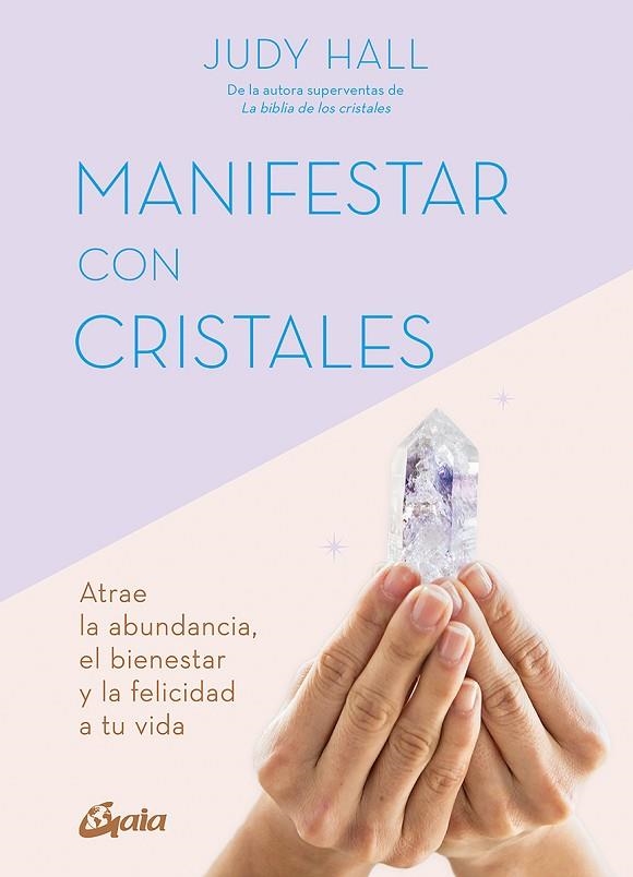 MANIFESTAR CON CRISTALES | 9788411080514 | JUDY HALL