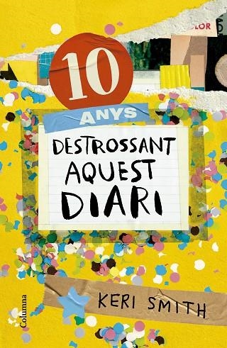 10 anys destrossant aquest diari | 9788466431293 | Keri Smith