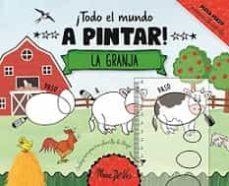 TODO EL MUNDO A PINTAR LA GRANJA | 9789463546768 | MARC DE VOS