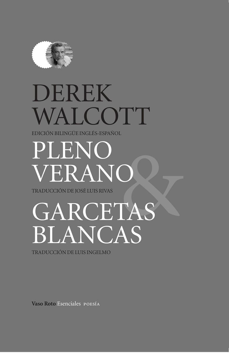 Pleno verano Garcetas blancas | 9788419693440 | DEREK WALCOTT