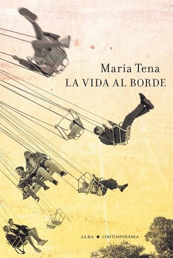 La Vida al borde | 9788411780278 | Maria Tena