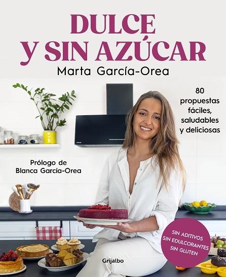 DULCE Y SIN AZÚCAR | 9788425363078 | MARTA GARCIA OREA