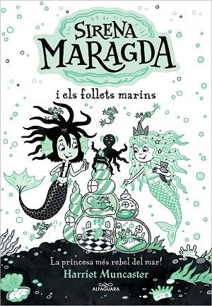 LA SIRENA MARAGDA 02 LA SIRENA MARAGDA I ELS FOLLETS MARINS | 9788419507136 | HARRIET MUNCASTER