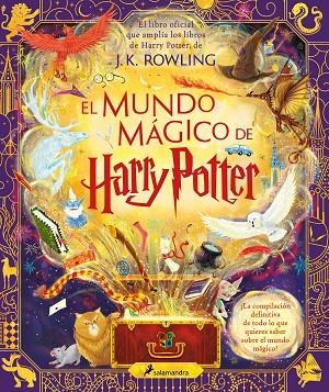 EL MUNDO MÁGICO DE HARRY POTTER | 9788419275448 | J.K. ROWLING