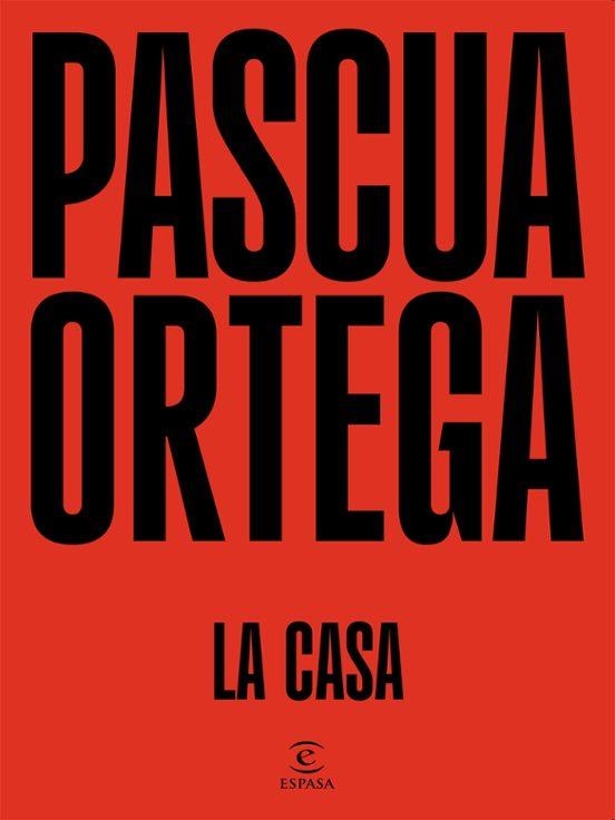 La casa | 9788467070675 | Pascua Ortega