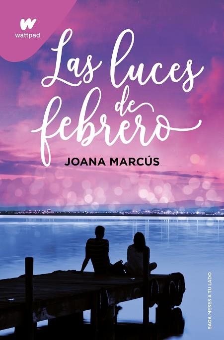 MESES A TU LADO 04 LAS LUCES DE FEBRERO | 9788419421135 | JOANA MARCÚS