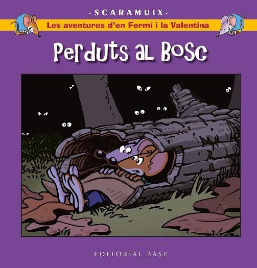 Les aventures d'en Fermi i la Valentina 06 Perduts al bosc | 9788419007858 | JOAN ROMANI BONFILL SCARAMUIX