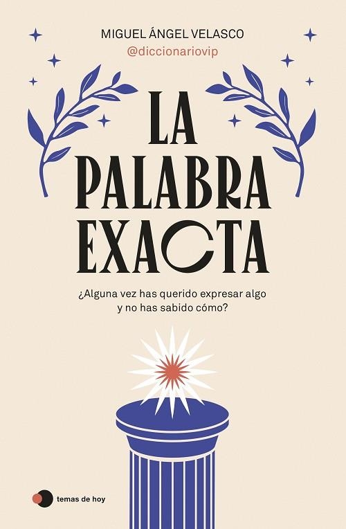 La palabra exacta | 9788419812087 | Miguel Angel Velasco