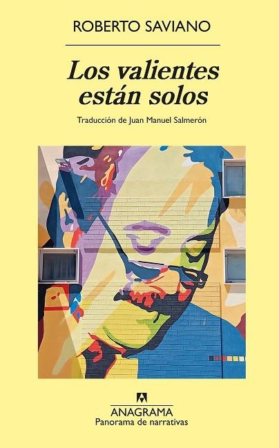 Los valientes estan solos | 9788433921352 | Roberto Saviano